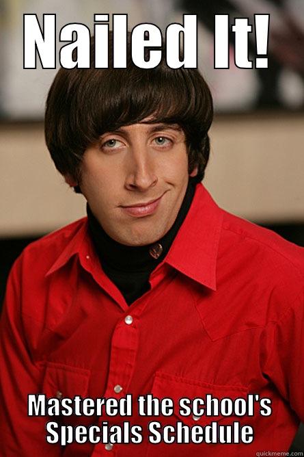 NAILED IT! MASTERED THE SCHOOL'S SPECIALS SCHEDULE Pickup Line Scientist