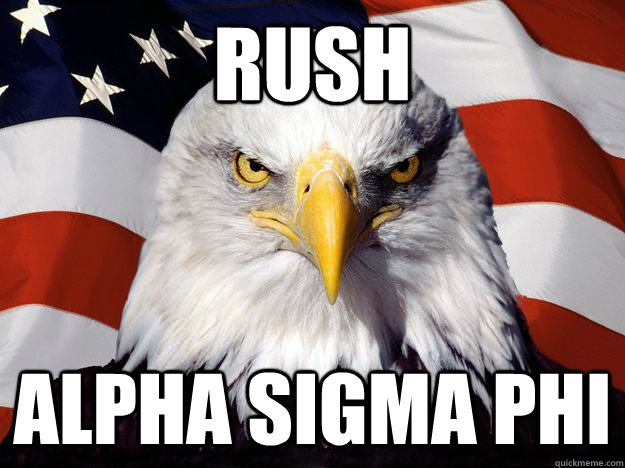 Rush Alpha sigma phi  One-up America