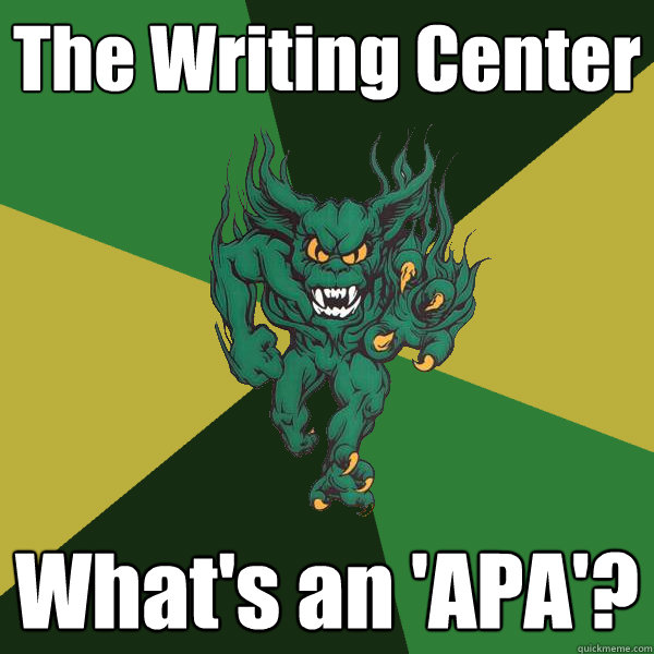 The Writing Center What's an 'APA'?  Green Terror