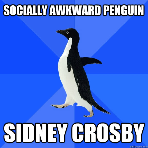 Socially awkward penguin sidney crosby  Socially Awkward Penguin