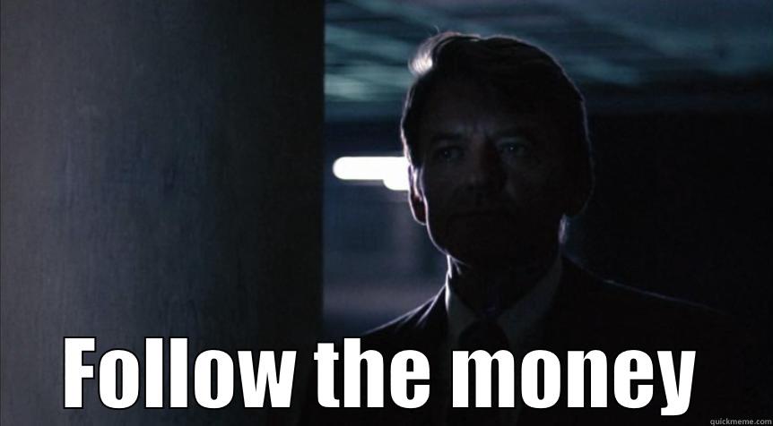  FOLLOW THE MONEY Misc