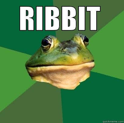 RIBBIT  Foul Bachelor Frog