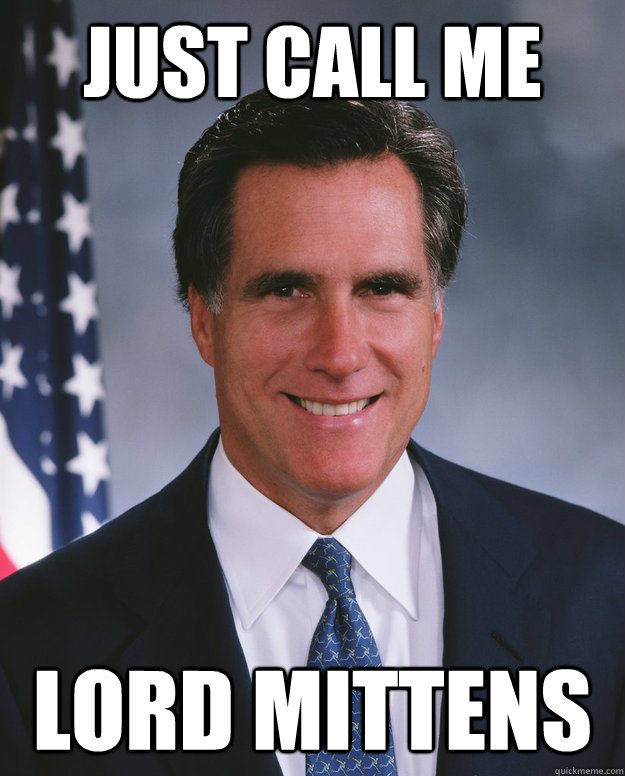 Just call me Lord Mittens  