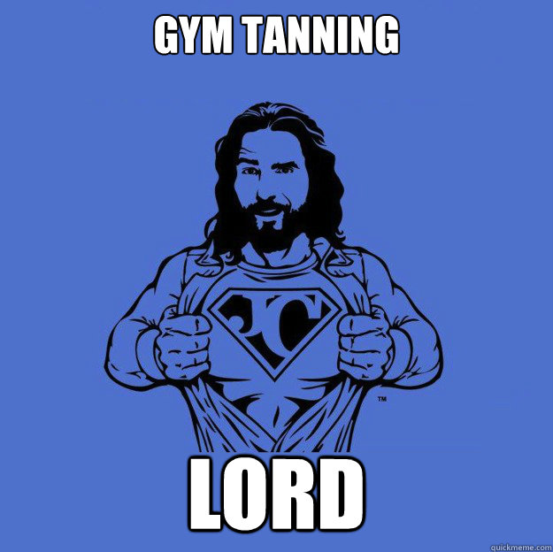 gym tanning lord  