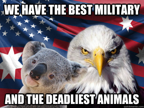 We Have the Best Military And The Deadliest Animals  Ameristralia