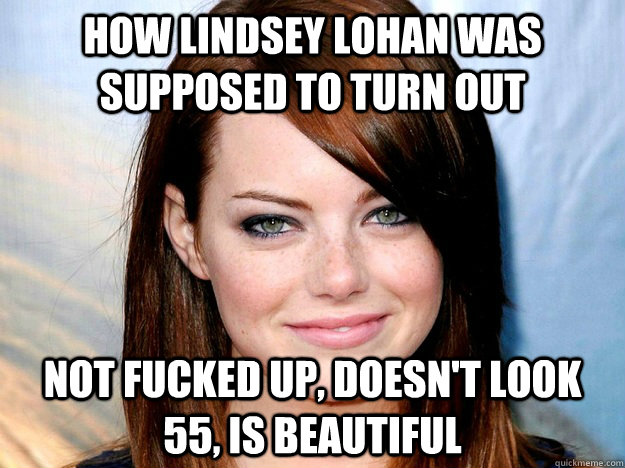 how lindsey lohan was supposed to turn out not fucked up, doesn't look 55, is beautiful - how lindsey lohan was supposed to turn out not fucked up, doesn't look 55, is beautiful  Misc