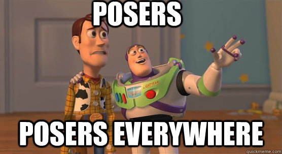 POSERS POSERS EVERYWHERE - POSERS POSERS EVERYWHERE  Toy Story Everywhere