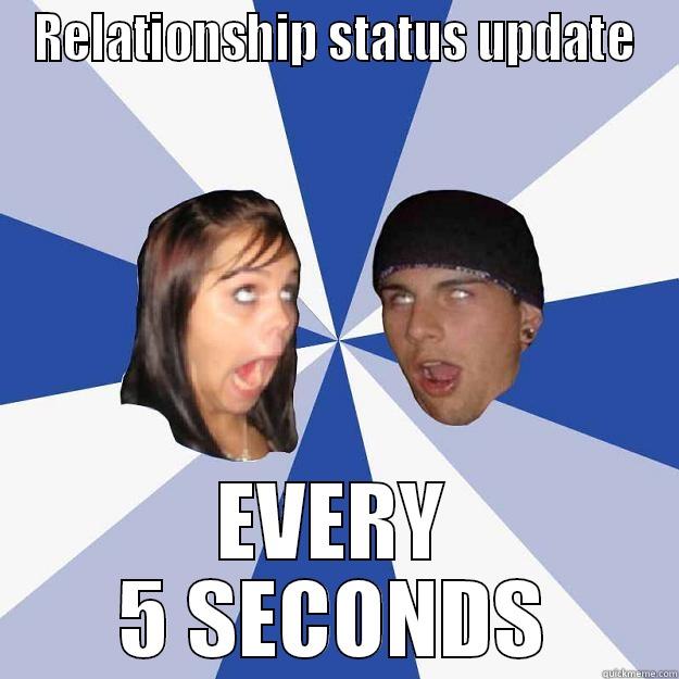 RELATIONSHIP STATUS UPDATE EVERY 5 SECONDS Annoying Facebook Couple