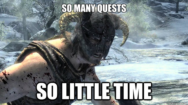 So many quests so little time  Dragonborn Problems