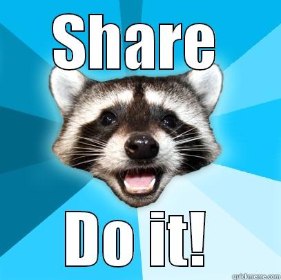 SHARE DO IT! Lame Pun Coon