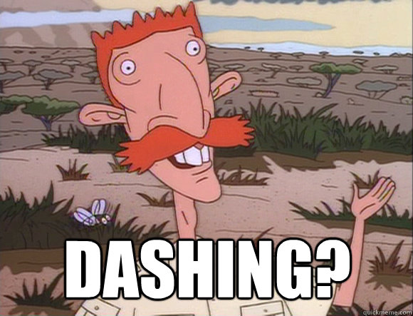  DASHING?  
