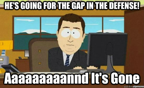 HE'S GOING FOR THE GAP IN THE DEFENSE! Aaaaaaaaannd It's Gone  anditsgone