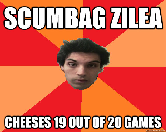 scumbag zilea cheeses 19 out of 20 games  Idiot WoW player