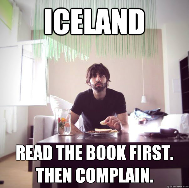 Iceland  Read the book first.
Then complain.   Mistranslated Roosh