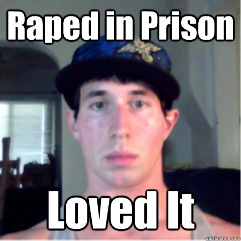 Raped in Prison Loved It  rape