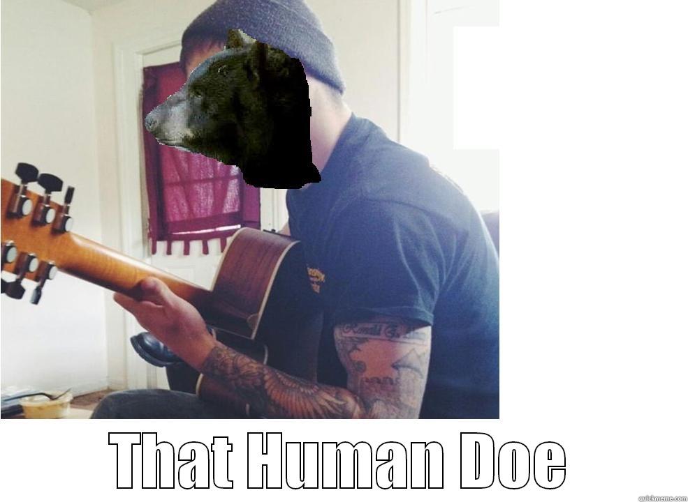  THAT HUMAN DOE Misc