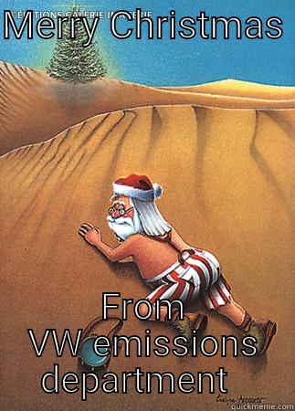 MERRY CHRISTMAS  FROM VW EMISSIONS DEPARTMENT   Misc