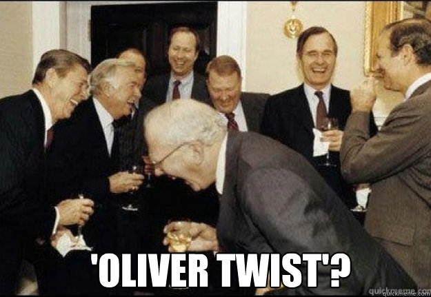  'oliver twist'?  