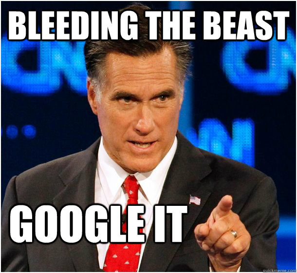 bleeding the beast google it  Badass Mitt Romney
