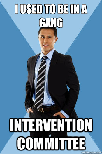 I used to be in a gang intervention committee  Successful Mexican Guy