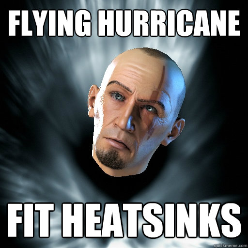 flying hurricane fit heatsinks  