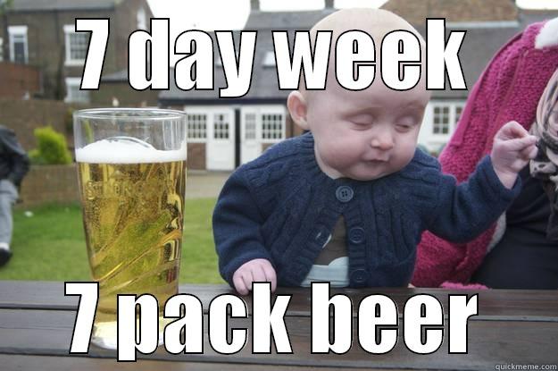 7 DAY WEEK 7 PACK BEER drunk baby