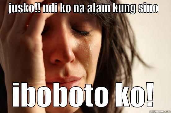 JUSKO!! NDI KO NA ALAM KUNG SINO  IBOBOTO KO! First World Problems