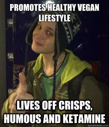 promotes healthy vegan lifestyle lives off crisps, humous and ketamine  Mehta Mechanics