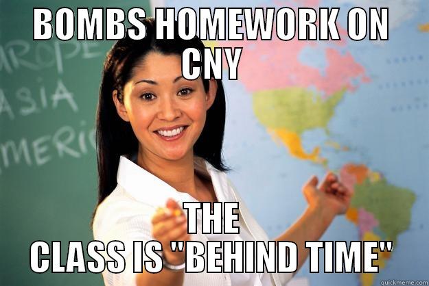 BOMBS HOMEWORK ON CNY THE CLASS IS 
