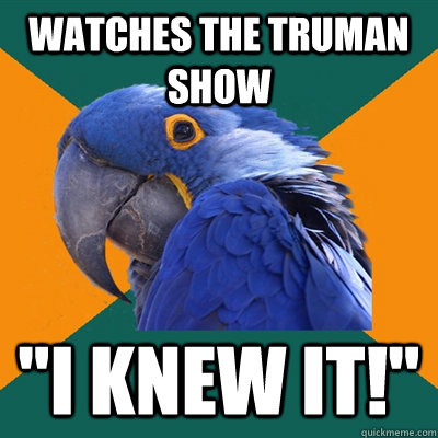 watches The Truman Show 