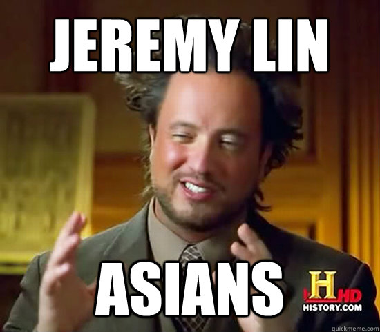 Jeremy Lin Asians  Ancient Aliens