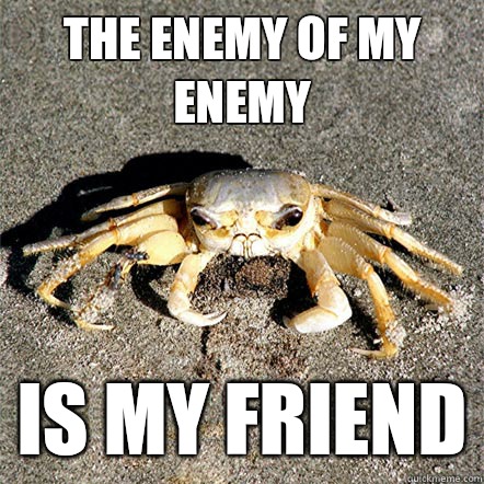 the enemy of my enemy is my friend  Confession Crab