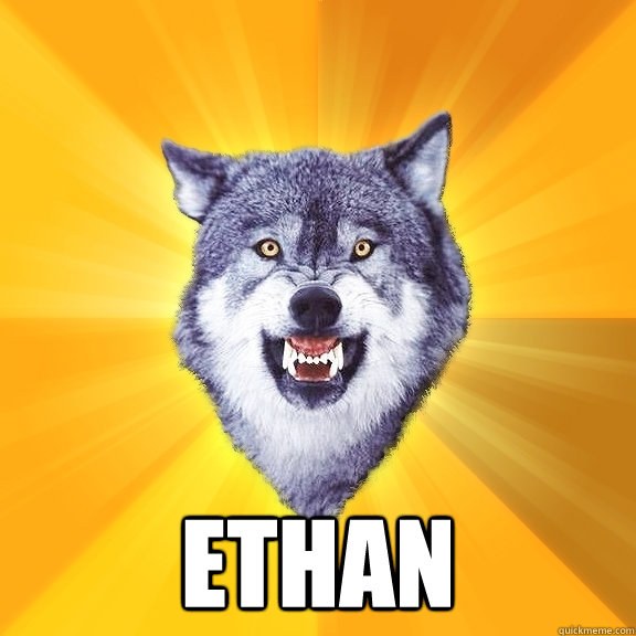  ethan  Courage Wolf