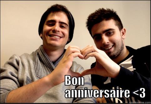  BON                             ANNIVERSAIRE <3 Misc