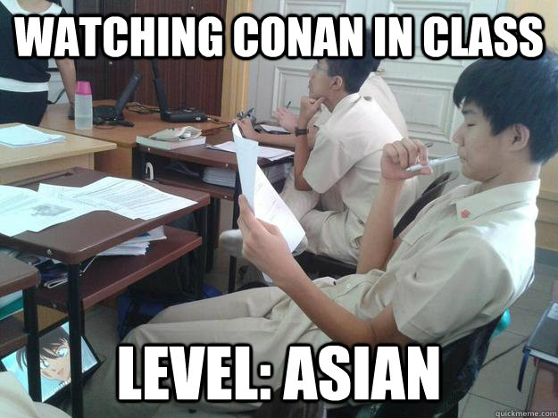 watching conan in class level: asian - watching conan in class level: asian  Misc