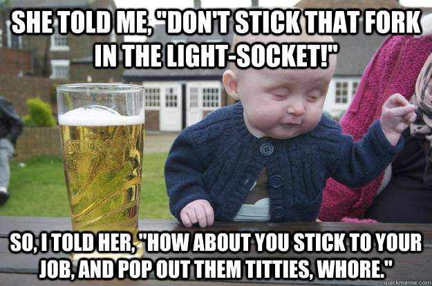 She told me, 
