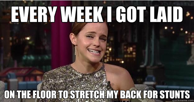 every week i got laid on the floor to stretch my back for stunts  Emma Watson Troll