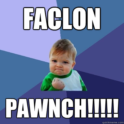 Faclon pawnch!!!!!  Success Kid