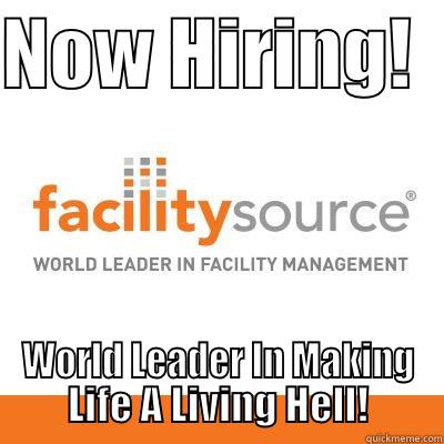 NOW HIRING!   WORLD LEADER IN MAKING LIFE A LIVING HELL! Misc