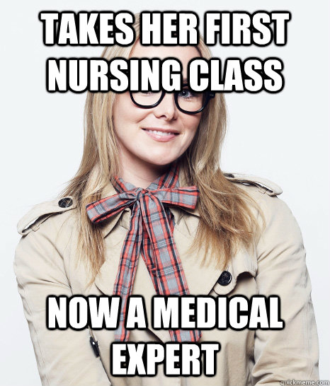 Takes her first nursing class Now a medical expert  