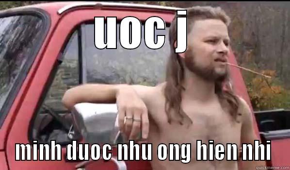 UOC J MINH DUOC NHU ONG HIEN NHI Almost Politically Correct Redneck