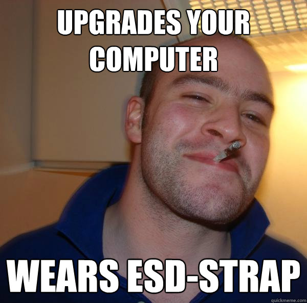 Upgrades your computer wears ESD-strap - Upgrades your computer wears ESD-strap  Misc