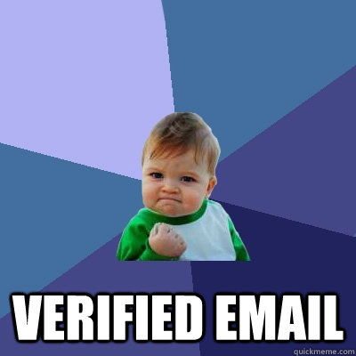  verified email  Success Kid