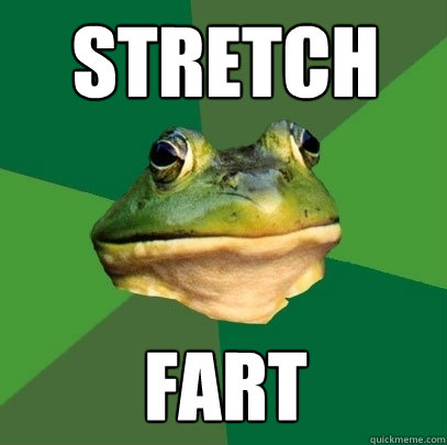 Stretch Fart  Foul Bachelor Frog