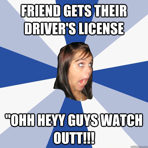 Friend gets their driver's license 