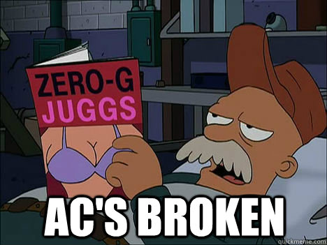 AC's broken -  AC's broken  Scruffy.
