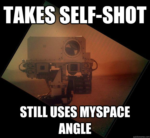 Takes self-shot Still uses myspace angle  