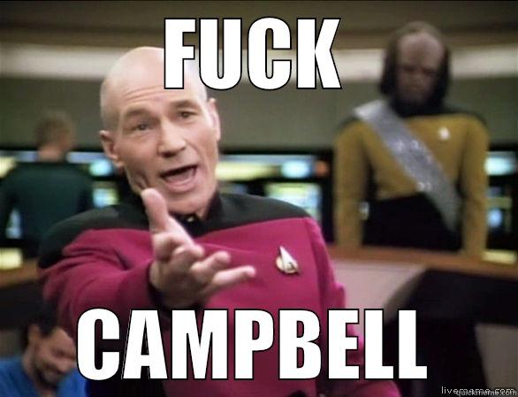 FuCK CAMPBELL - FUCK CAMPBELL Annoyed Picard HD