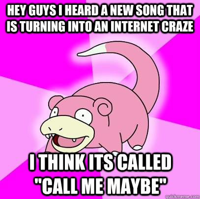 Hey guys I heard a new song that is turning into an internet craze I think its called 