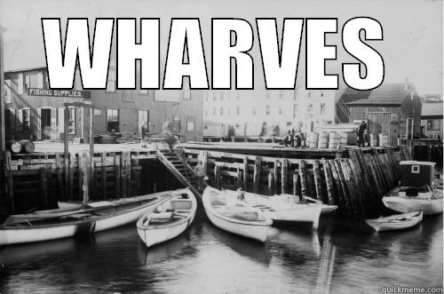 WHARVES  Misc